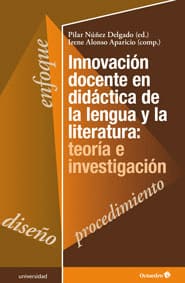 INNOVACION DOCENTE EN DIDACTICA DE LA LENGUA Y LA LITERATURA. teoría e investigación