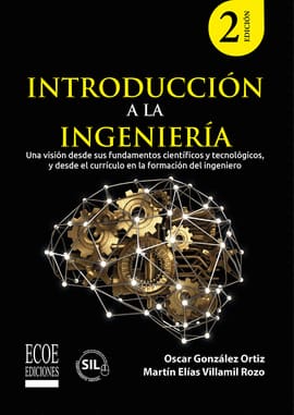 INTRODUCCION A LA INGENIERIA. Una perspectiva desde el curriculo en la formacion del ingeniero