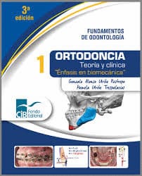 ORTODONCIA 2 TOMOS. Teoría y clínica "énfasis en biomecánica"
