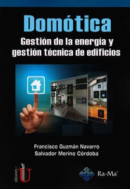 DOMÓTICA. Gestión de la energía y gestió técnica de edificios