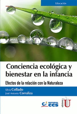 CONCIENCIA ECOLÓGICA Y BIENESTAR EN LA INFANCIA. Efectos de la relación con la naturaleza