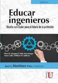 EDUCAR INGENIEROS. Diseño curricular para el futuro de la profesión