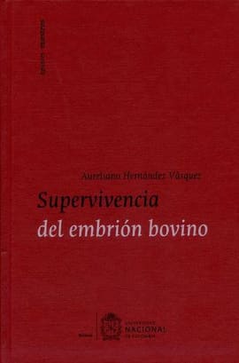 SUPERVIVENCIA DEL EMBRION BOVINO
