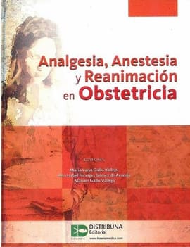ANALGESIA, ANESTESIA Y REANIMACIÓN EN OBSTETRICIA