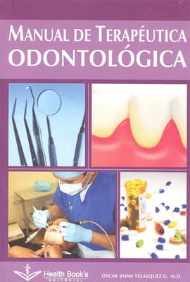 MANUAL DE TERAPEUTICA ODONTOLOGICA