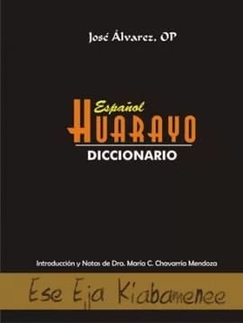 DICCIONARIO ESPAÑOL HUARAYO